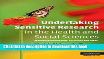 Ebook Undertaking Sensitive Research in the Health and Social Sciences: Managing Boundaries,