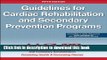 [Popular Books] Guidelines for Cardia Rehabilitation and Secondary Prevention Programs-5th Edition