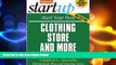 FREE DOWNLOAD  Start Your Own Clothing Store and More: Women s, Men s, Children s, Specialty