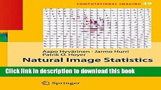 Books Natural Image Statistics: A Probabilistic Approach to Early Computational Vision. Free