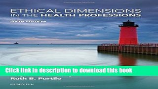 [Popular Books] Ethical Dimensions in the Health Professions, 6e Free Online