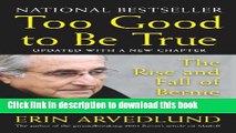 [Popular] Too Good to Be True: The Rise and Fall of Bernie Madoff Hardcover Collection