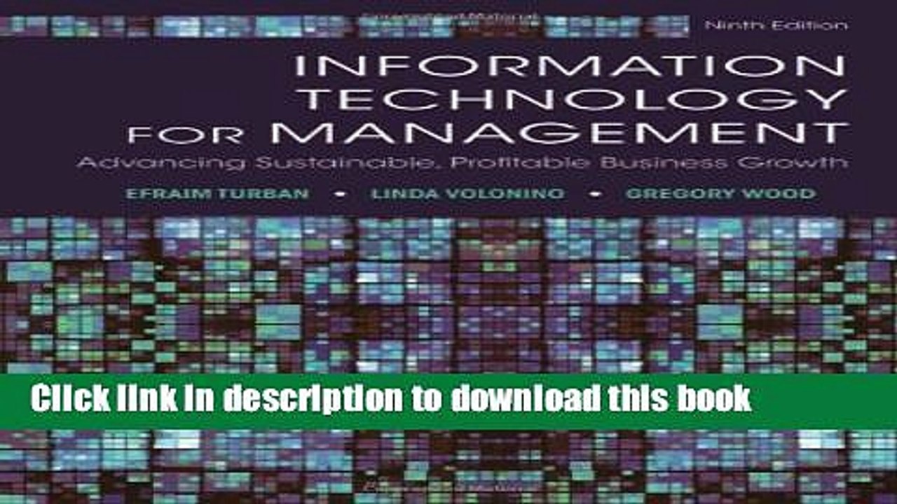 [Download] Information Technology for Management: Advancing Sustainable, Profitable Business