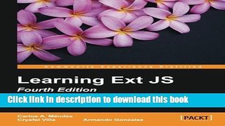 [Download] Learning ExtJS - Fourth Edition Hardcover Free
