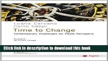 [Download] Time to Change: Contemporary Challenges for Haute Horlogerie (Cultura e societÃ )