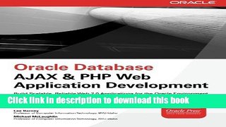 [Download] Oracle Database Ajax   PHP Web Application Development (Oracle Press) Paperback Free