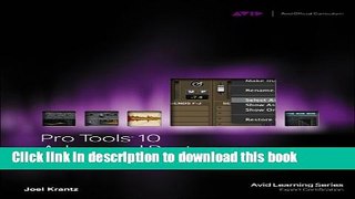 [Download] Pro Tools 10 Advanced Post Production Techniques (Avid Learning) Paperback Collection