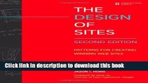 [Download] The Design of Sites: Patterns for Creating Winning Web Sites (2nd Edition) Kindle Online
