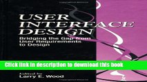 [Download] User Interface Design: Bridging the Gap from User Requirements to Design Hardcover Free