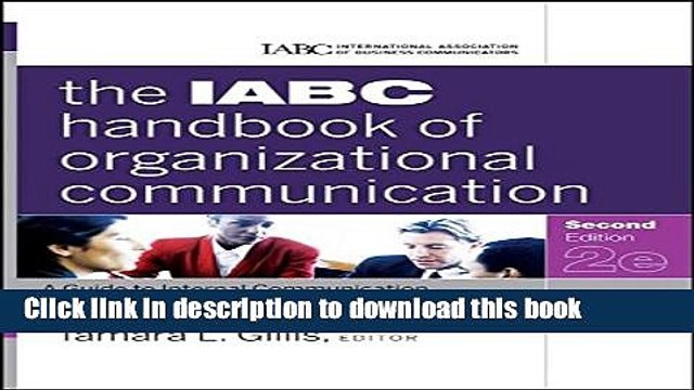 [Download] The IABC Handbook of Organizational Communication: A Guide to Internal Communication,