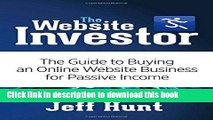 [Popular] The Website Investor: The Guide to Buying an Online Website Business for Passive Income