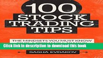 [Popular] 100 Stock Trading Tips: The Mindsets You Must Know to Be a Profitable Trader! Paperback