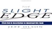 [Popular] The Slight Edge: Turning Simple Disciplines into Massive Success and Happiness Hardcover