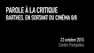 Roland Barthes et Les Cahiers du Cinéma | Barthes, en sortant du cinéma [6/6]
