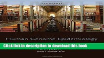 Books Human Genome Epidemiology, 2nd Edition: Building the evidence for using genetic information