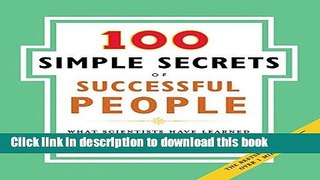 [Popular] 100 Simple Secrets of Successful People, The: What Scientists Have Learned and How You