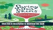 [Popular] Saving Our Skins: Building a Vineyard Dream in France Paperback Free