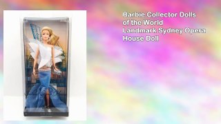 Barbie Collector Dolls of the World Landmark Sydney