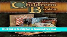 [Download] Encyclopedia of Collectible Children s Books, Identification and Values Paperback