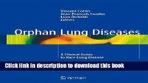 Ebook Orphan Lung Diseases: A Clinical Guide to Rare Lung Disease Free Download