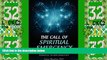 Must Have  The Call of Spiritual Emergency: From Personal Crisis to Personal Transformation (2013