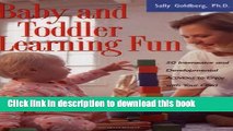 Books Baby And Toddler Learning Fun: 50 Interactive And Developmental Activities To Enjoy With