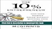 [Popular] The 10% Entrepreneur: Live Your Startup Dream Without Quitting Your Day Job Hardcover