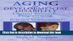 Ebook Aging and Developmental Disability: Current Research, Programming, and Practice Implications