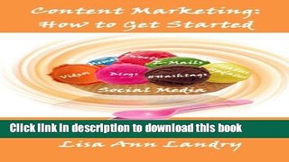 [Download] Content Marketing: How to Get Started Paperback Online