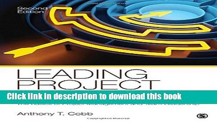 [Download] Leading Project Teams: The Basics of Project Management and Team Leadership Paperback