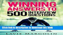 [Popular] Winning Answers to 500 Interview Questions Kindle Free