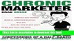 [Download] Chronic Marketer: Confessions Of A Half-Baked (But Highly Paid) Internet Marketer