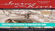 [Download] Sources of the River, 2nd Edition: Tracking David Thompson Across North America