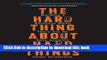 [Popular] The Hard Thing about Hard Things: Building a Business When There Are No Easy Answers
