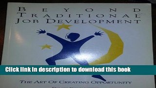 [Popular] Beyond Traditional Job Development W/ Cassette: The Art of Creating Opportunity
