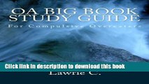 [Popular] OA Big Book Study Guide: For Compulsive Overeaters Paperback Collection
