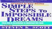 [Popular] Simple Steps to Impossible Dreams: The 15 Power Secrets of the World s Most Successful