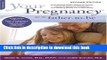 Books Your Pregnancy for the Father-to-Be: Everything Dads Need to Know about Pregnancy,