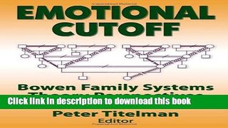 Ebook Emotional Cutoff: Bowen Family Systems Theory Perspectives Free Online