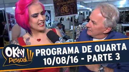 Okay Pessoal!!! 10.08.16 - Quarta - Parte 3