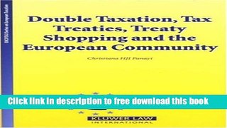 [Download] Double Taxation, Tax Treaties, Treaty Shopping and the European Community (Eucotax on
