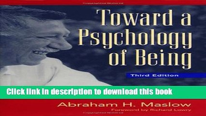 [Download] Toward a Psychology of Being, 3rd Edition Paperback Free