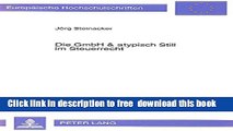 [Download] Die GmbH   atypisch Still im Steuerrecht (EuropÃ¤ische Hochschulschriften / European