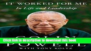 [Popular] It Worked for Me: In Life and Leadership Paperback Online