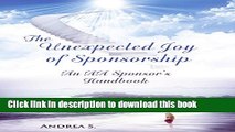 [Popular] The Unexpcted Joy of Sponsorship: An AA Handbook for Sponsors Hardcover Free