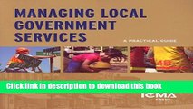 [Download] Managing Local Government Services: A Practical Guide Kindle Online