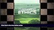 there is  The Theory and Practice of Universal Ethics - The Noahide Laws