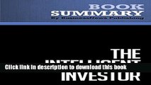 [Popular] Summary: The Intelligent Investor - Benjamin Graham: The Classic Text on Value Investing