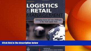 Free [PDF] Downlaod  Logistics and Retail Management: Emerging Issues and New Challenges in the