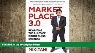 READ book  Marketplace 3.0: Rewriting the Rules of Borderless Business  FREE BOOOK ONLINE